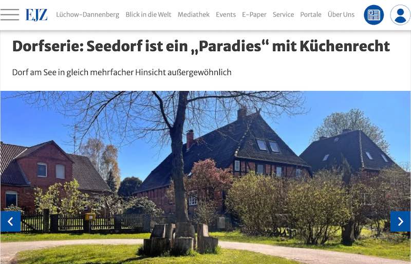 Das beschauliche Seedorf ist eines von zahlreichen malerischen Dörfern im Wendland (Foto: Screenshot EJZ)